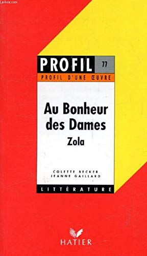 Au Bonheur Des Dames, Zola