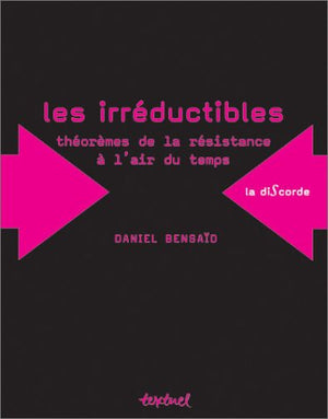 Les irréductibles