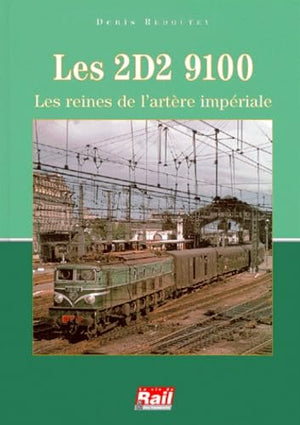 Les 2D2 9100: Les reines de l'artère impériale