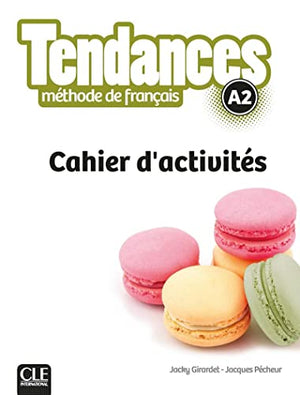 Tendances - Niveau A2 - Cahier d'activités