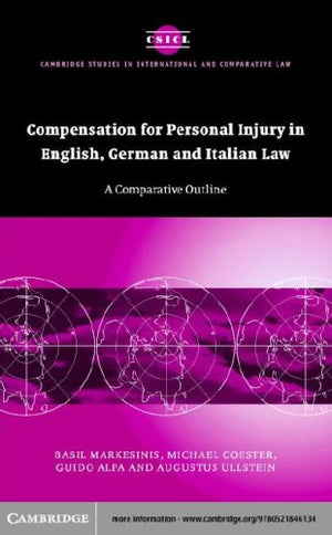 Compensation for Personal Injury in English, German and Italian Law: A Comparative Outline