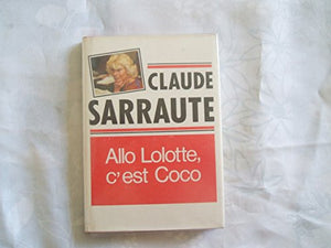 Allô Lolotte, c'est Coco