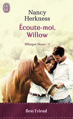 Ecoute-moi, Willow