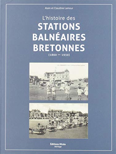 L'histoire des stations balnéaires bretonnes
