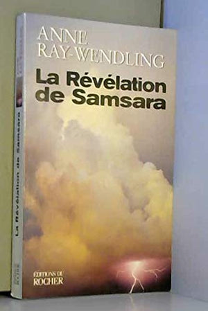 La révélation de Samsara