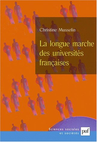 La Longue Marche des universités françaises