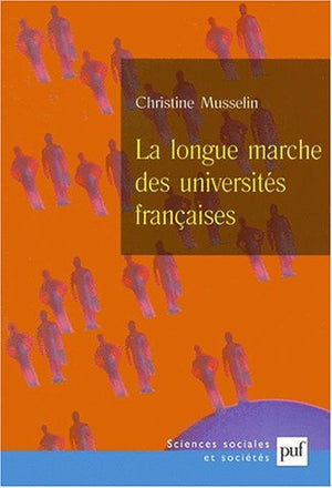 La longue marche des universités françaises