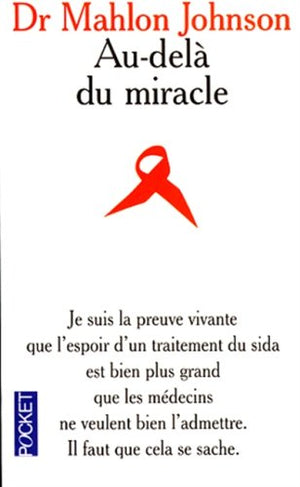 Au-delà du miracle