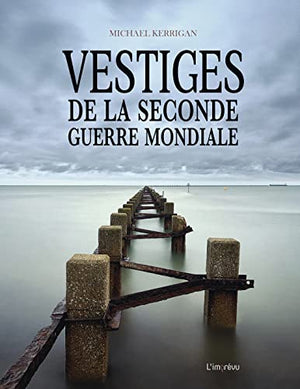 Vestiges de la Seconde Guerre mondiale