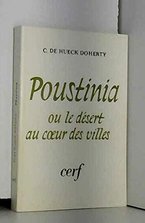 Poustinia, ou le désert au coeur des villes