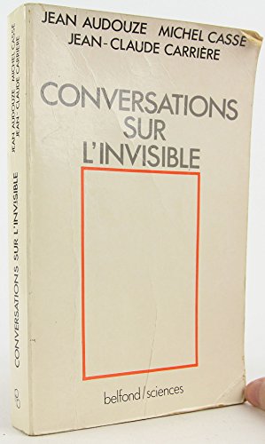 Conversations sur l'invisible