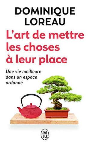 L'art de mettre les choses à leur place