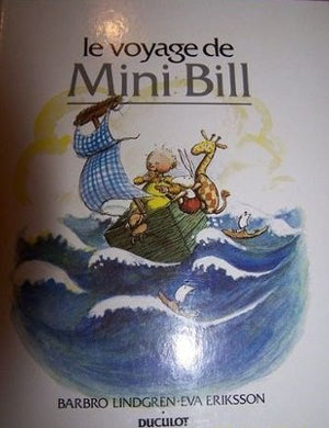 Le Voyage de Mini Bill