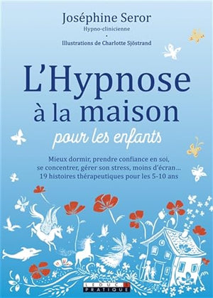 L'hypnose à la maison pour les enfants