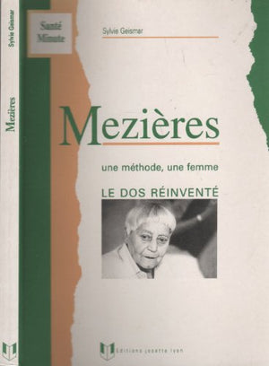 Mezières : Une méthode, une femme, le dos réinventé