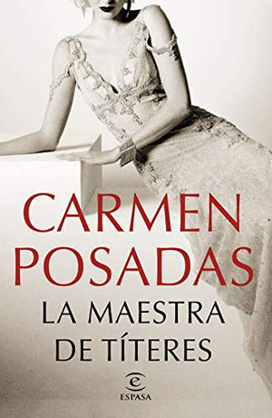 La maestra de títeres (ESPASA NARRATIVA)