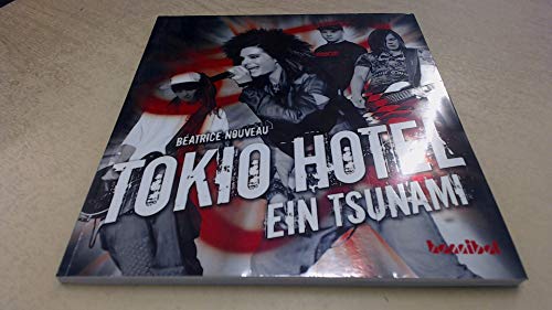 Tokio Hotel le tsunami