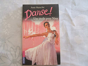 Danse n° 10, Une étoile pour Nina