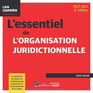 L'essentiel de l'organisation juridictionnelle