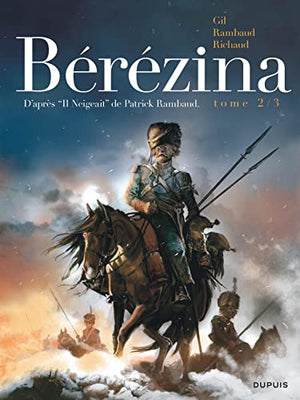 Bérézina - Tome 2 - Les cendres