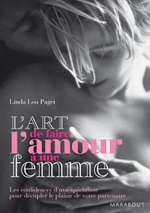 L'art de faire l'amour à une femme