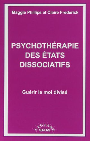 PSYCHOTHERAPIE DES ETATS DISSOCIATIFS