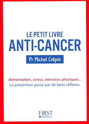 Le petit livre anti-cancer