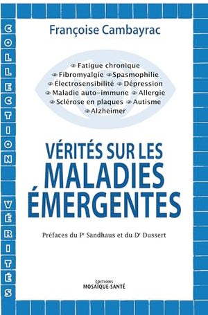 Vérités sur les maladies émergentes