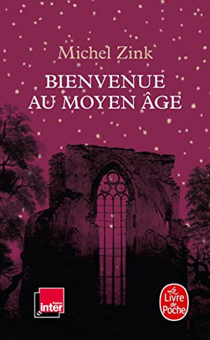 Bienvenue au Moyen Age