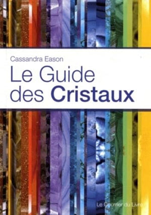 Le guide des cristaux