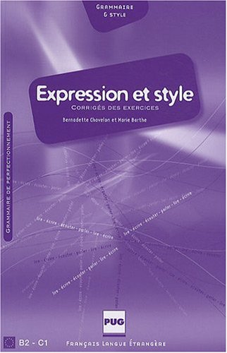 Expression et style B2-C1: Corrigés des exercices