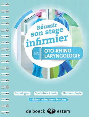 Réussir son stage infirmier en oto-rhino-laryngologie