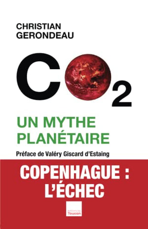 CO2 UN MYTHE PLANETAIRE