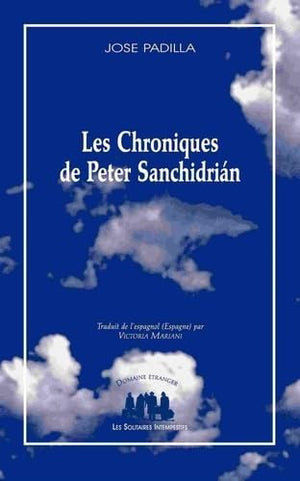 Les chroniques de Peter Sanchidrián