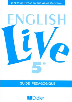 English Live 5e LV1 : guide pédagogique