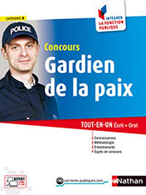 Concours Gardien de la paix - Catégorie B - Intégrer la fonction publique