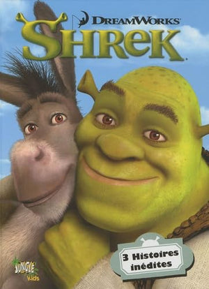 Shrek: 3 histoires inédites