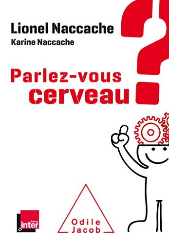 Parlez-vous cerveau