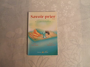 Savoir prier