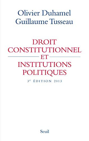 Droit constitutionnel et institutions politiques 2013