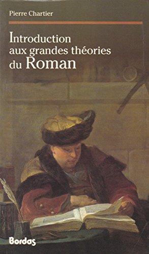 Introduction aux grandes théories du roman