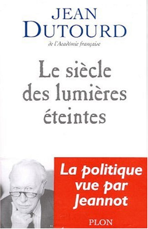 Siècle des lumières éteintes