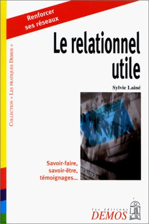 Le relationnel utile