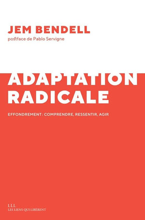 L'adaptation radicale: Effondrement