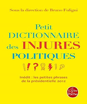 Petit dictionnaire des injures politiques