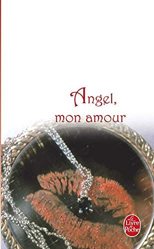 Angel, mon amour