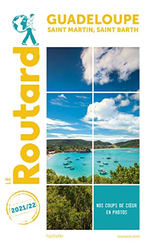 Guide du routard Guadeloupe Saint-Martin, Saint-Barth 2021/22