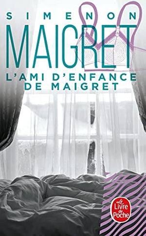 L'ami d'enfance de Maigret