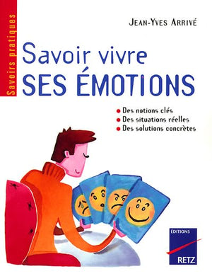 Savoir vivre ses émotions