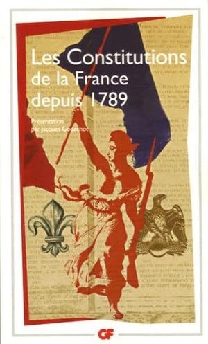 Les Constitutions de la France depuis 1789